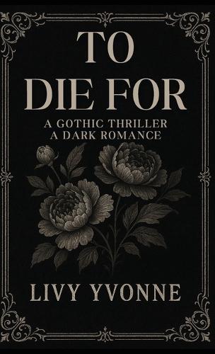 To Die For  by Livy Yvonne at Abbey's Bookshop, 