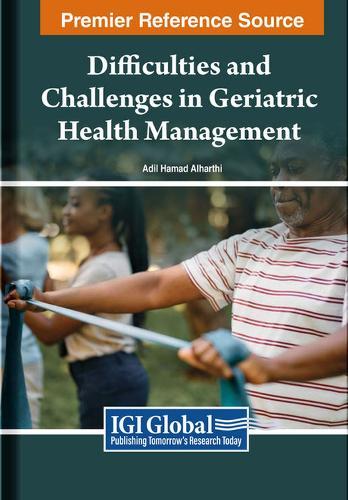 Difficulties and Challenges in Geriatric Health Management  by Alharthi at Abbey's Bookshop, 