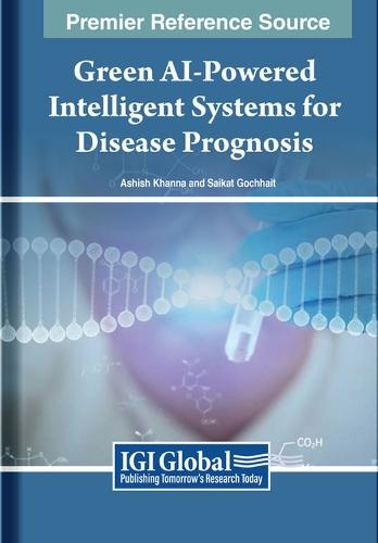 Green AI-Powered Intelligent Systems for Disease Prognosis  by Ashish Khanna at Abbey's Bookshop, 