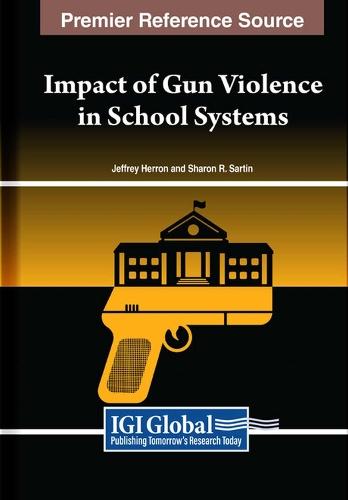 Impact of Gun Violence in School Systems  by Jeffrey Herron at Abbey's Bookshop, 
