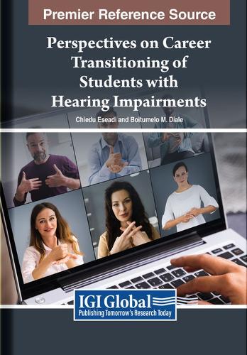 Perspectives on Career Transitioning of Students with Hearing Impairments  by Chiedu Eseadi at Abbey's Bookshop, 