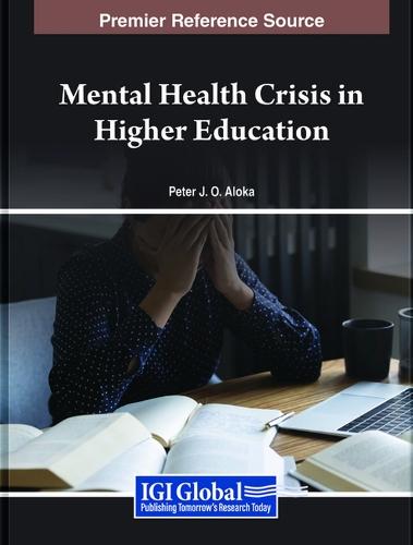 Mental Health Crisis in Higher Education  by Peter Aloka at Abbey's Bookshop, 