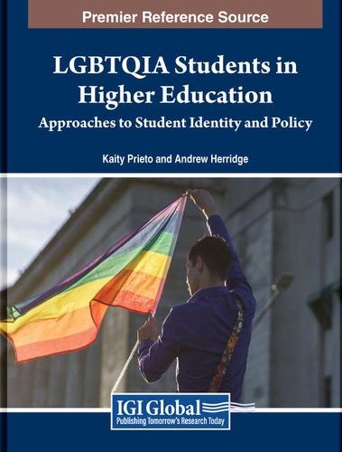 LGBTQIA Students in Higher Education: Approaches to Student Identity and Policy  by Prieto at Abbey's Bookshop, 
