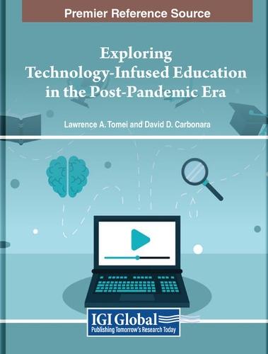 Exploring Technology-Infused Education in the Post-Pandemic Era  by Lawrence A. Tomei at Abbey's Bookshop, 