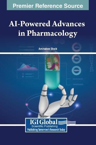 AI-Powered Advances in Pharmacology  by Aminabee Shaik at Abbey's Bookshop, 