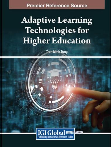 Adaptive Learning Technologies for Higher Education  by Tran Minh Tung at Abbey's Bookshop, 