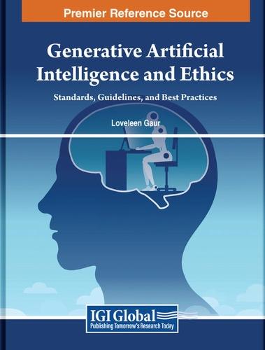 Generative Artificial Intelligence and Ethics: Standards, Guidelines, and Best Practices  by Loveleen Gaur at Abbey's Bookshop, 