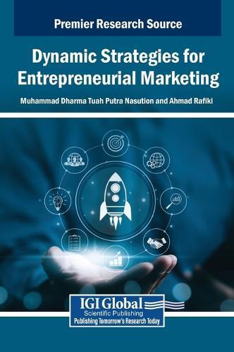 Dynamic Strategies for Entrepreneurial Marketing  by Muhammad Dharma Tuah Putra Nasution at Abbey's Bookshop, 
