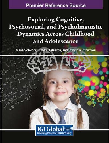 Exploring Cognitive, Psychosocial, and Psycholinguistic Dynamics Across Childhood and Adolescence  by Maria Sofologi at Abbey's Bookshop, 