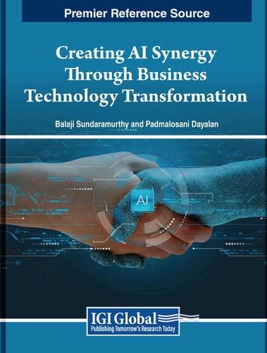 Creating AI Synergy Through Business Technology Transformation  by Balaji Sundaramurthy at Abbey's Bookshop, 