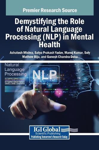 Demystifying the Role of Natural Language Processing (NLP) in Mental Health  by Ashutosh Mishra at Abbey's Bookshop, 