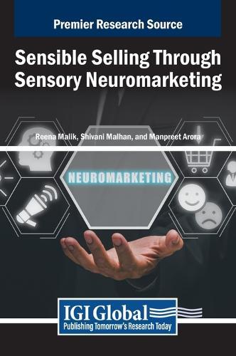 Sensible Selling Through Sensory Neuromarketing  by Reena Malik at Abbey's Bookshop, 