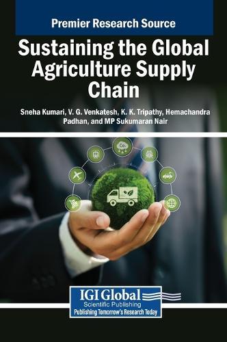 Sustaining the Global Agriculture Supply Chain  by Sneha Kumari at Abbey's Bookshop, 
