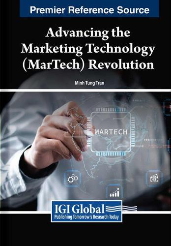 Advancing the Marketing Technology (MarTech) Revolution  by Minh Tung Tran at Abbey's Bookshop, 