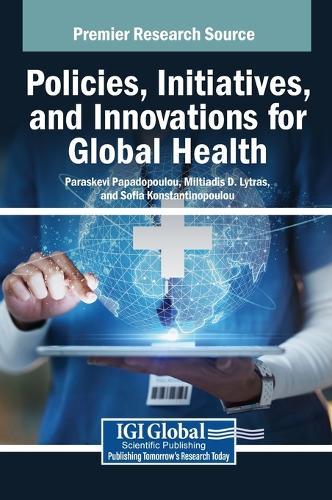 Policies, Initiatives, and Innovations for Global Health  by Paraskevi Papadopoulou at Abbey's Bookshop, 