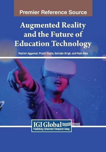 Augmented Reality and the Future of Education Technology  by Rashmi Aggarwal at Abbey's Bookshop, 