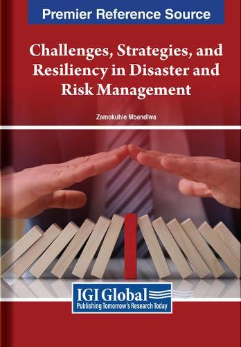 Challenges, Strategies, and Resiliency in Disaster and Risk Management  by Zamokuhle Mbandlwa at Abbey's Bookshop, 