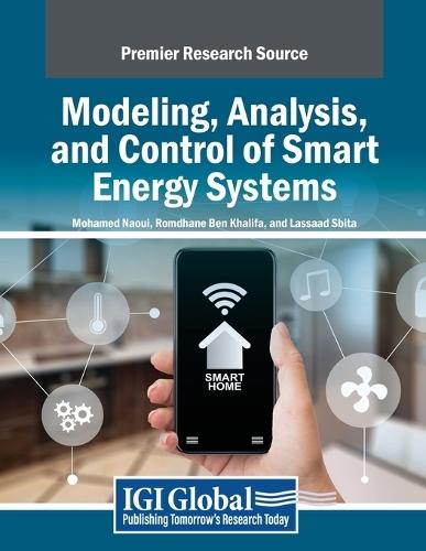 Modeling, Analysis, and Control of Smart Energy Systems  by Mohamed Naoui at Abbey's Bookshop, 