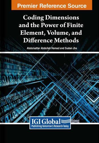 Coding Dimensions and the Power of Finite Element, Volume, and Difference Methods  by Abdulsattar Abdullah Hamad at Abbey's Bookshop, 