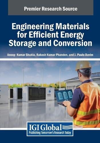 Engineering Materials for Efficient Energy Storage and Conversion  by Anoop Kumar Shukla at Abbey's Bookshop, 