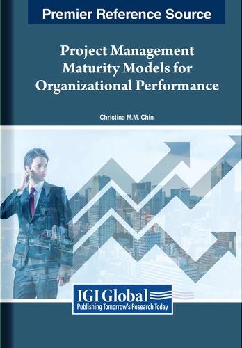 Project Management Maturity Models for Organizational Performance  by Christina Chin M.M. at Abbey's Bookshop, 