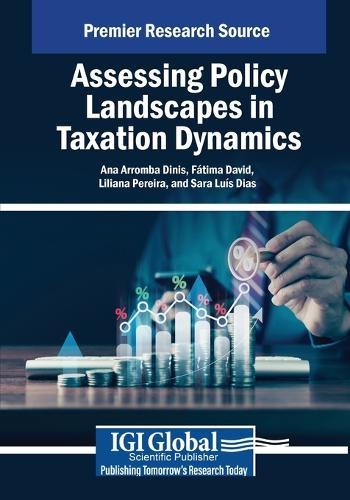 Assessing Policy Landscapes in Taxation Dynamics  by Ana Arromba Dinis at Abbey's Bookshop, 