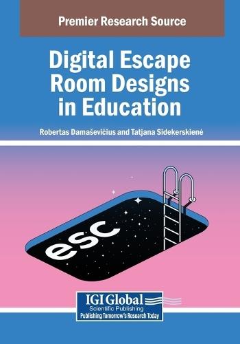 Digital Escape Room Designs in Education