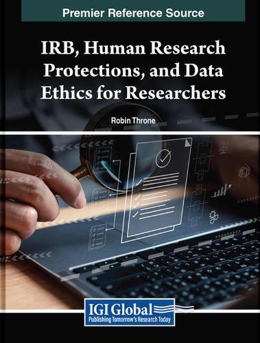 IRB, Human Research Protections, and Data Ethics for Researchers  by Robin Throne at Abbey's Bookshop, 