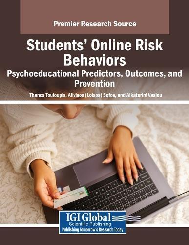 Students' Online Risk Behaviors: Psychoeducational Predictors, Outcomes, and Prevention  by Thanos Touloupis at Abbey's Bookshop, 