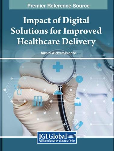 Impact of Digital Solutions for Improved Healthcare Delivery  by Nilmini Wickramasinghe at Abbey's Bookshop, 