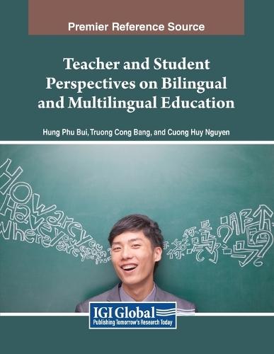 Teacher and Student Perspectives on Bilingual and Multilingual Education  by Hung Phu Bui at Abbey's Bookshop, 