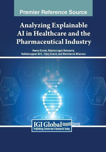 Analyzing Explainable AI in Healthcare and the Pharmaceutical Industry  by Veena Grover at Abbey's Bookshop, 