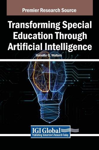 Transforming Special Education Through Artificial Intelligence  by Annette G. Walters at Abbey's Bookshop, 