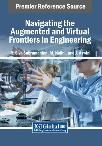 Navigating the Augmented and Virtual Frontiers in Engineering  by R Siva Subramanian at Abbey's Bookshop, 