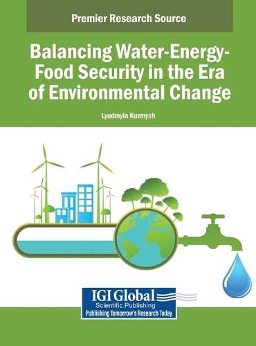 Balancing Water-Energy-Food Security in the Era of Environmental Change  by Lyudmyla Kuzmych at Abbey's Bookshop, 