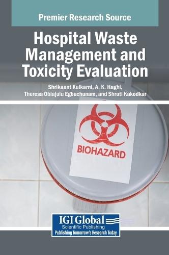 Hospital Waste Management and Toxicity Evaluation  by Shrikaant Kulkarni at Abbey's Bookshop, 