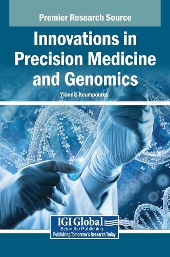 Innovations in Precision Medicine and Genomics  by Yiannis Koumpouros at Abbey's Bookshop, 