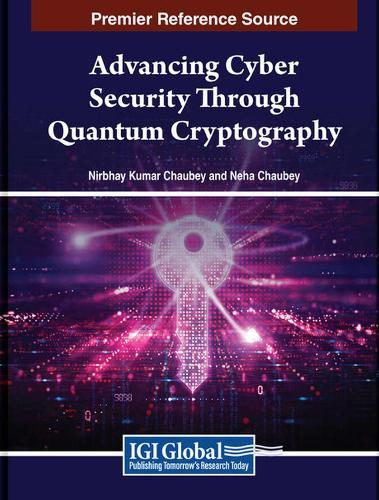 Advancing Cyber Security Through Quantum Cryptography  by Nirbhay Kumar Chaubey at Abbey's Bookshop, 