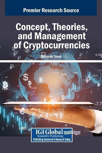 Concept, Theories, and Management of Cryptocurrencies  by Eduardo Tomé at Abbey's Bookshop, 