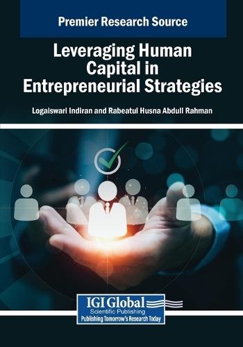 Leveraging Human Capital in Entrepreneurial Strategies  by Logaiswari Indiran at Abbey's Bookshop, 