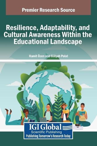 Resilience, Adaptability, and Cultural Awareness Within the Educational Landscape  by Hamit Özen at Abbey's Bookshop, 