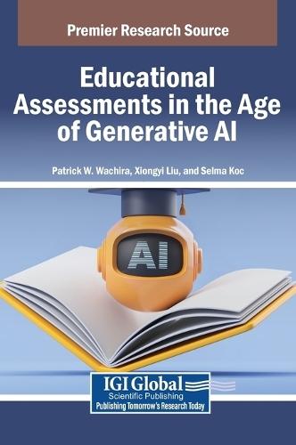 Educational Assessments in the Age of Generative AI  by Patrick W Wachira at Abbey's Bookshop, 