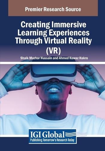 Creating Immersive Learning Experiences Through Virtual Reality (VR)  by Shaik Mazhar Hussain at Abbey's Bookshop, 