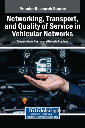 Networking, Transport, and Quality of Service in Vehicular Networks  by Truong Khang Nguyen at Abbey's Bookshop, 