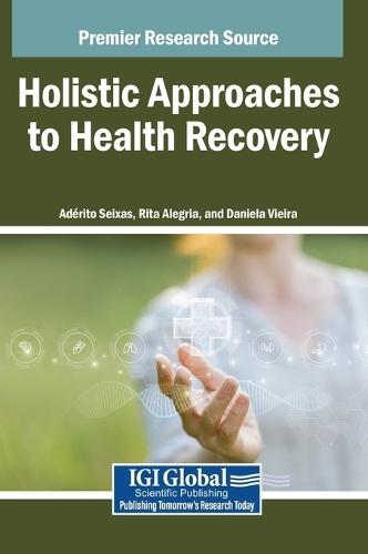 Holistic Approaches to Health Recovery  by Adérito Seixas at Abbey's Bookshop, 