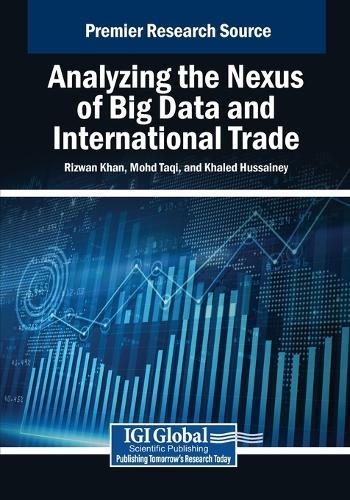 Analyzing the Nexus of Big Data and International Trade  by Rizwan Khan at Abbey's Bookshop, 