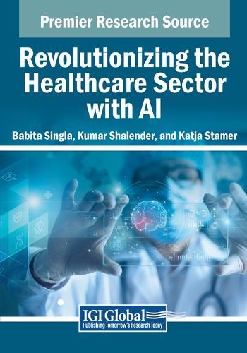 Revolutionizing the Healthcare Sector with AI  by Babita Singla at Abbey's Bookshop, 