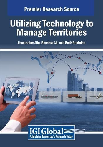 Utilizing Technology to Manage Territories  by Lhoussaine Alla at Abbey's Bookshop, 
