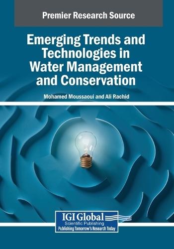 Emerging Trends and Technologies in Water Management and Conservation  by Mohamed Moussaoui at Abbey's Bookshop, 