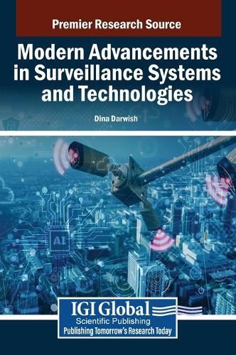 Modern Advancements in Surveillance Systems and Technologies  by Dina Darwish at Abbey's Bookshop, 